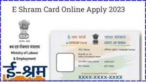E Shram Card Online Apply 2023